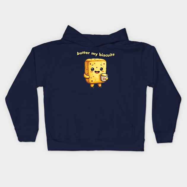 Butter My Biscuits! Kids Hoodie by CharlesAFish